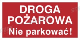 DROGA POŻAROWA. NIE PARKOWAĆ! - płyta fotoluminescencyjna 20x40cm