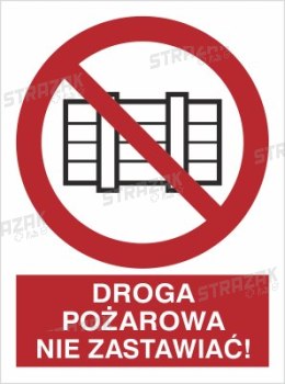 DROGA POŻAROWA. NIE ZASTAWIAĆ! - płyta fotoluminescencyjna 20x30cm