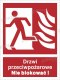 DRZWI PRZECIWPOŻAROWE. NIE BLOKOWAĆ! (W LEWO) - płyta fotoluminescencyjna 10x15cm
