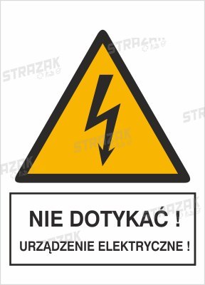 NIE DOTYKAĆ! URZĄDZENIE ELEKTRYCZNE! - płyta sztywna 20x30cm