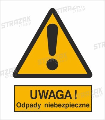 OSTRZEŻENIE PRZED NIEBEZPIECZNYMI ODPADAMI - płyta sztywna 20x30cm