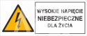 WYSOKIE NAPIĘCIE NIEBEZPIECZNE DLA ŻYCIA - płyta sztywna 20x30cm