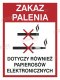 ZAKAZ PALENIA RÓWNIEŻ PAPIEROSÓW ELEKT. - płyta sztywna 15x20cm