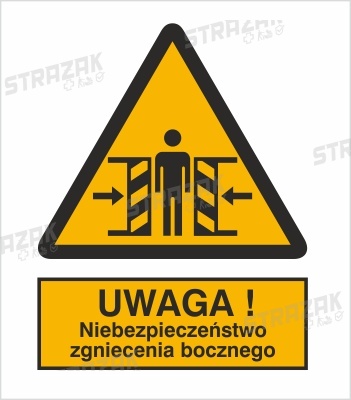 OSTRZEŻENIE PRZED ZGNIECENIEM BOCZNYM - płyta sztywna 10x10cm