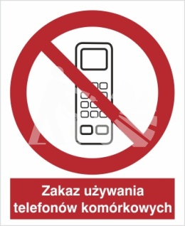 ZAKAZ UŻYWANIA TELEFONÓW KOMÓRKOWYCH - płyta sztywna 23x23 cm