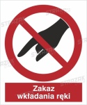 ZAKAZ WKŁADANIA RĄK DO ŚRODKA - folia samoprzylepna 23x23 cm