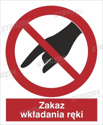 ZAKAZ WKŁADANIA RĄK DO ŚRODKA - folia samoprzylepna 23x23 cm