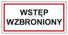 WSTĘP WZBRONIONY - płyta sztywna 20x40cm