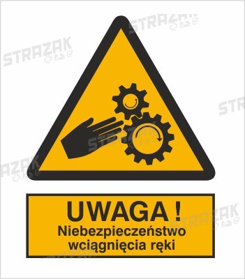 OSTRZEŻENIE PRZED NIEBEZPIECZEŃSTWEM WCIĄGNIĘCIA RĘKI - płyta sztywna 10x15cm