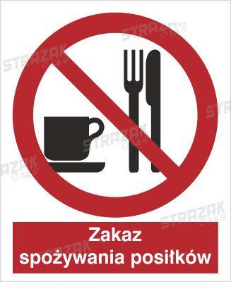 ZAKAZ SPOŻYWANIA POSIŁKÓW - folia samoprzylepna 10x15cm