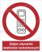 ZAKAZ UŻYWANIA TELEFONÓW KOMÓRKOWYCH - folia samoprzylepna 10x15cm