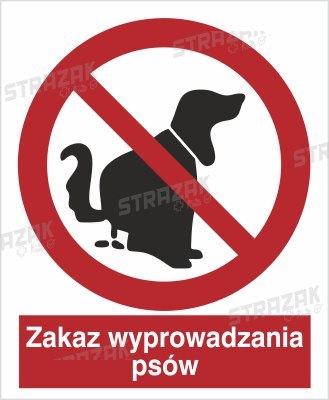 ZAKAZ WYPROWADZANIA PSÓW - folia samoprzylepna 20x30cm