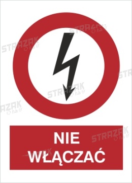 NIE WŁĄCZAĆ - folia samoprzylepna 20x30cm