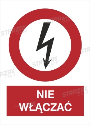 NIE WŁĄCZAĆ - folia samoprzylepna 20x30cm