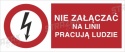 NIE ZAŁĄCZAĆ, NA LINI PRACUJĄ LUDZIE - folia samoprzylepna 20x30cm
