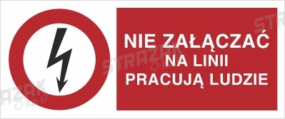 NIE ZAŁĄCZAĆ, NA LINI PRACUJĄ LUDZIE - folia samoprzylepna 20x30cm