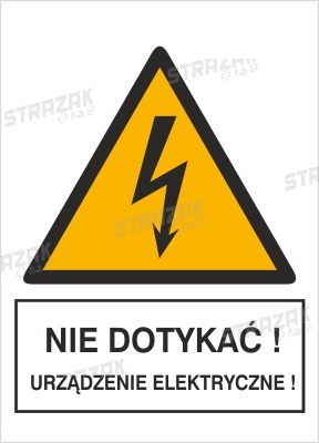 NIE DOTYKAĆ! URZĄDZENIE ELEKTRYCZNE! - folia samoprzylepna 20x30cm