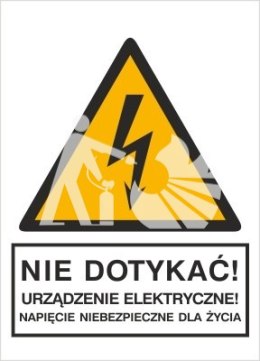 NIE DOTYKAĆ! URZĄDZENIE ELEKTRYCZNE! NAPIĘCIE NIEBEZPIECZNE DLA ŻYCIA - folia samoprzylepna 5x7cm