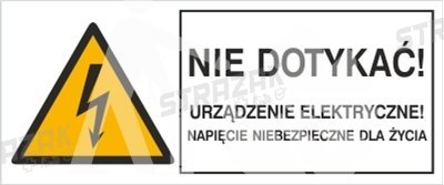 NIE DOTYKAĆ! URZĄDZENIE ELEKTRYCZNE! NAPIĘCIE NIEBEZPIECZNE DLA ŻYCIA - folia samoprzylepna 5x7cm