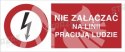 NIE ZAŁĄCZAĆ, NA LINI PRACUJĄ LUDZIE - folia magnetyczna 7x20cm