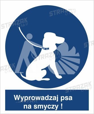 NAKAZ WYPROWADZANIA PSA NA SMYCZY - płyta sztywna 20x30cm