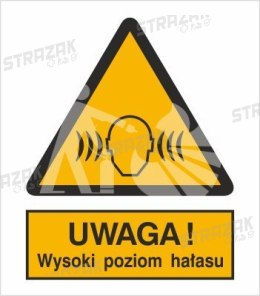 OSTRZEŻENIE PRZED WYSOKIM POZIOMEM HAŁASU - płyta sztywna 20x30cm