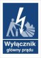 WYŁĄCZNIK GŁÓWNY PRĄDU - płyta sztywna 7x20cm