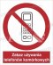 ZAKAZ UŻYWANIA TELEFONÓW KOMÓRKOWYCH - folia samoprzylepna 20x30cm