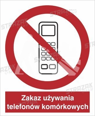 ZAKAZ UŻYWANIA TELEFONÓW KOMÓRKOWYCH - płyta sztywna 10x15 cm