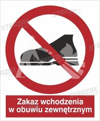ZAKAZ WCHODZENIA W OBUWIU ZEWNĘTRZNYM - folia samoprzylepna 20x30cm