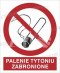 ZNAK PALENIE TYTONIU ZABRONIONE - płyta sztywna 10x15cm